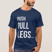 PUSH PULL LEGS Tシャツ (正面)