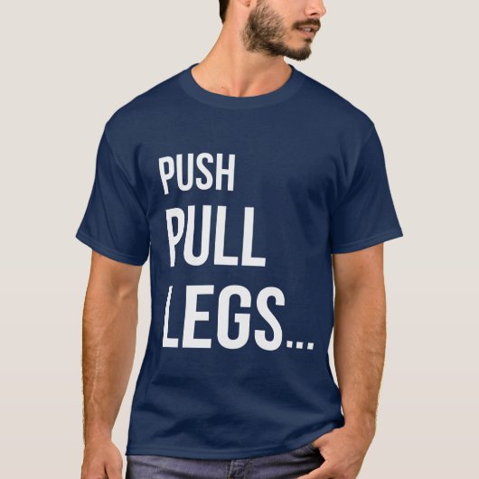 PUSH PULL LEGS Tシャツ (正面)
