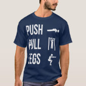  PUSH PULL LEGS T-Shirt Tシャツ (正面)