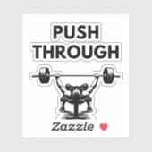 PUSH THROUGH Custom Cut Vinyl Sticker Gym Motivati シール (シート)