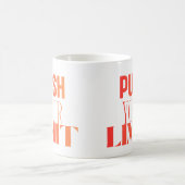 Push Your Limit – Motivational Mug コーヒーマグカップ (中央)