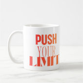Push Your Limit – Motivational Mug コーヒーマグカップ (左)