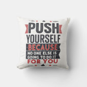 Push Yourself Motivational Quote  クッション (正面)