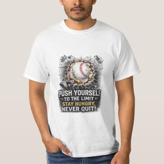 Push Yourself Never Quit Motivational Baseball T-S Tシャツ (正面)