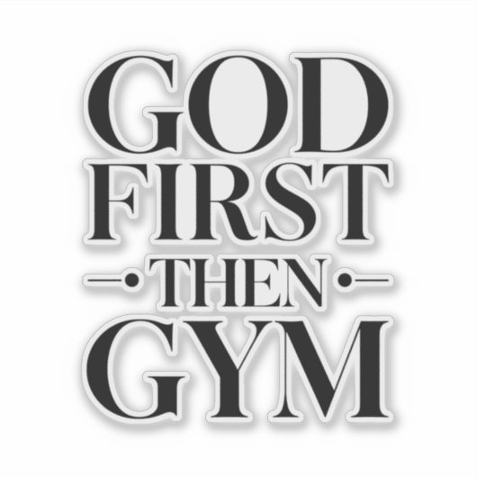 Put God first and everything else falls into place シール (正面)