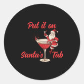 Put It On Santas Tab Funny Christmas Santa Tail Re ラウンドシール (正面)