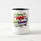 Put the ‘MAD’ in Mad Scientist – Funny Science Mug マグカップ (中央)