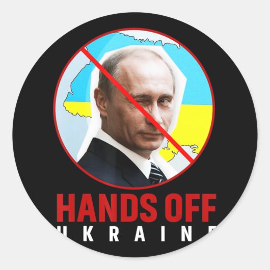 Putin Hands Off Ukraine  ラウンドシール (正面)