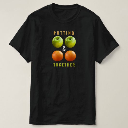 putting 2 and 2 together tシャツ (デザイン正面)