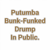 Putumba Bunk-Funked Drump Hankamer Artjunkhaus Yum シール (正面)