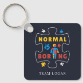 Puzzle Piece Normal is Boring Autism Awareness キーホルダー (正面)