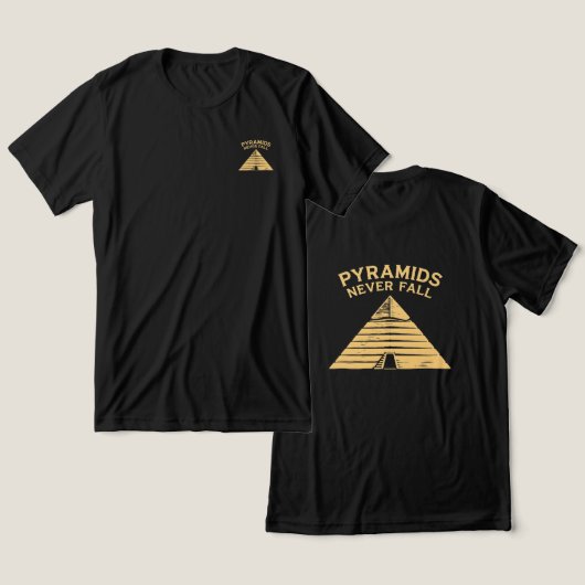 Pyramids Never Fall Minimal Egypt T-Shirt トライブレンドＴシャツ (デザイン正面&裏面)