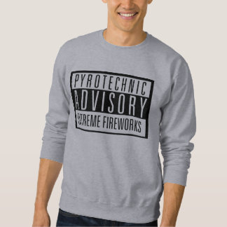 Pyrotechnic Advisory – Extreme Fireworks スウェットシャツ