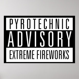 Pyrotechnic Advisory – Extreme Fireworks ポスター
