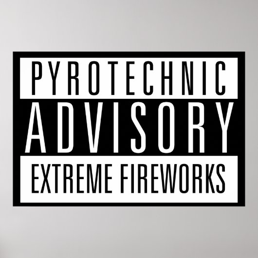 Pyrotechnic Advisory – Extreme Fireworks ポスター (正面)