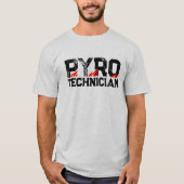 PyroTechnician t shirt with burning flames Tシャツ (正面)
