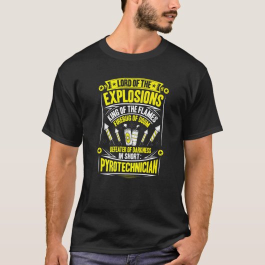 Pyrotechnics King Of The Flames Fireworks Pyrotech Tシャツ (正面)