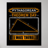 Pythagorean Theorem Day I Was There - Math Teacher ポスター (正面)