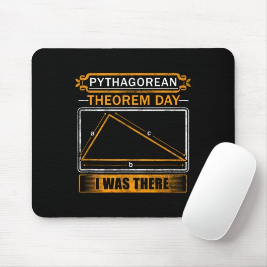 Pythagorean Theorem Day I Was There - Math Teacher マウスパッド (マウス)