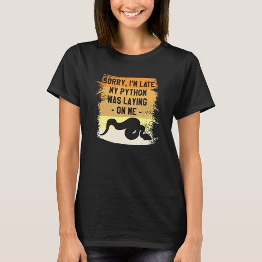 Pythonが私にPythonを置いていた遅れてごめんなさい Tシャツ (正面)