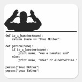 Python Code – あなたの母親はハムスターだった スクエアシール (正面)