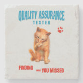 QA Tester Cat Humor ストーンコースター (正面)