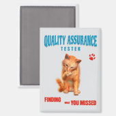 QA Tester Cat Humor マグネット (正面/裏面)