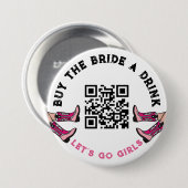 QRコード買女性のカーボーイザ花嫁Aドリンクバチェロレッテ 缶バッジ (正面&裏面)