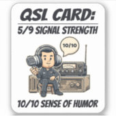 QSLカード： 5/9 Signal Strength Ham Radio Operator シール (正面)