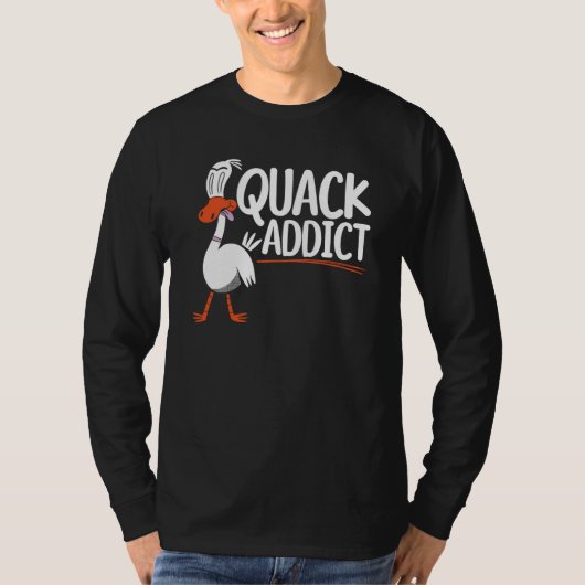 Quack Addict Duckling Bird Waterfowl Duck   1 Tシャツ (正面)