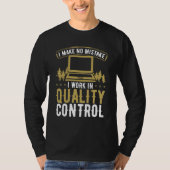 Quality Assurance Engineering Mistakes QA Engineer Tシャツ (正面)