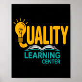 Quality Learning Center Funny School Quote  ポスター (正面)