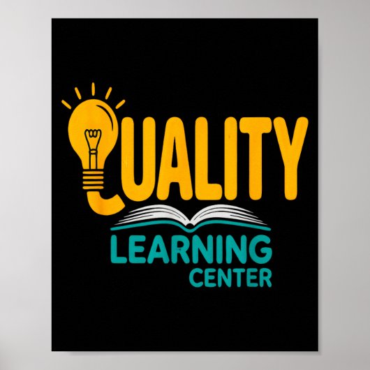 Quality Learning Center Funny School Quote  ポスター (正面)