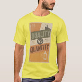 QUALITY VERSUS QUANTITY Tシャツ (正面)