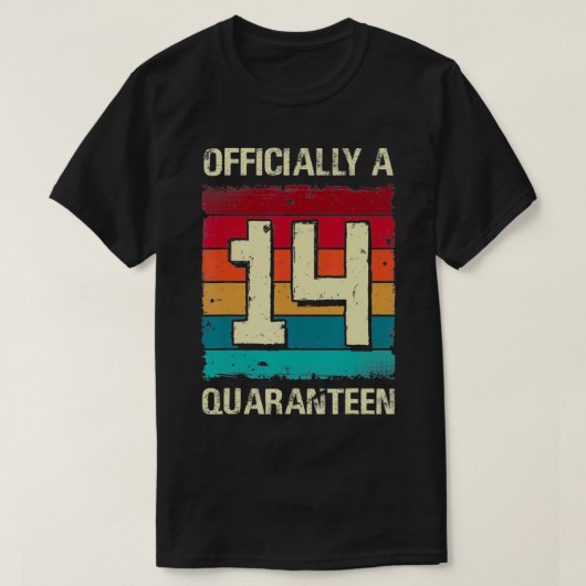 Quaranで正式に10代の14の誕生日 Tシャツ (デザイン正面)