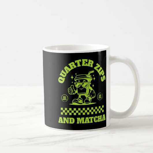 Quarter Zips And Matcha Funny Meme Saying Design コーヒーマグカップ (右)