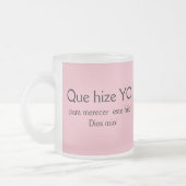 Que hize yo para merecer esto フロストグラスマグカップ (左)