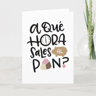 Que Hora Sales Al Panスペインの、 カード
