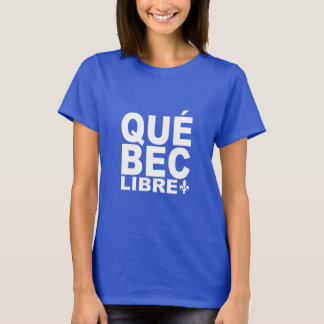 Québec Libre Tシャツ