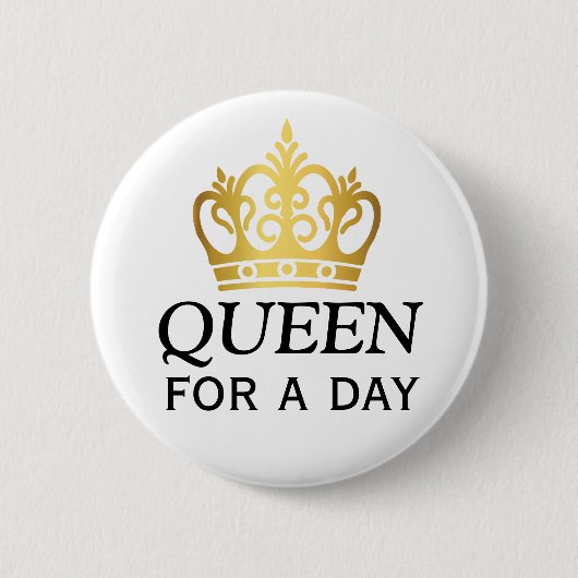 Queen for a Day Award 缶バッジ (正面)
