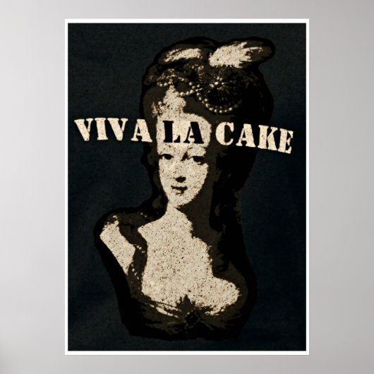 Queen Marie Antoinette Viva la cake Poster Art ポスター (正面)