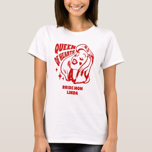 Queen of Hearts Mom of the Bride Tシャツ (正面)