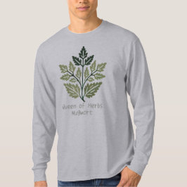 Queen of Herbs Mugwort Tシャツ
