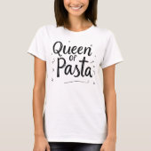 Queen of Pasta 1 Tシャツ (正面)