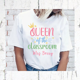 Queen of the Classroom先生名前の追加 Tシャツ