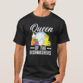 Queen Of The Dishwashers Dishwashing Profession Jo Tシャツ (正面)