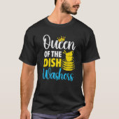Queen Of The Dishwashers Dishwashing Profession Jo Tシャツ (正面)