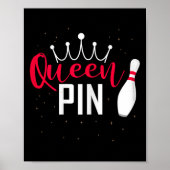 Queen Pin Shirt Bowler Bowling League For Bowling  ポスター (正面)