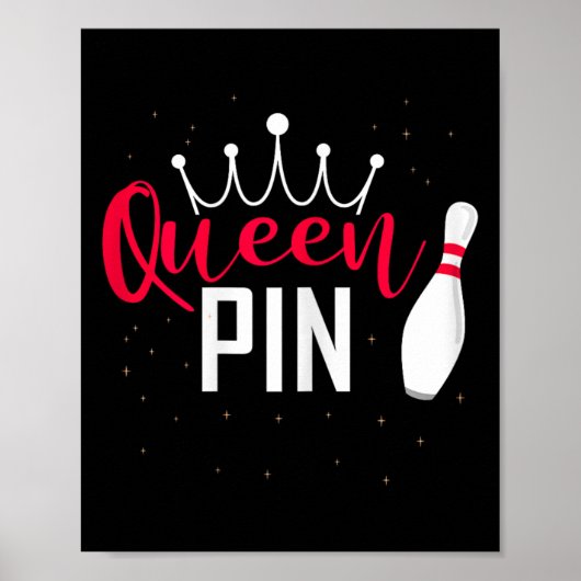 Queen Pin Shirt Bowler Bowling League For Bowling  ポスター (正面)