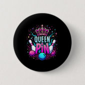 Queen Pin Shirt Bowler Bowling League For Bowling  缶バッジ (正面)